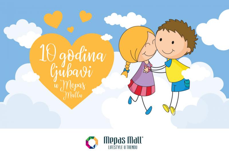10 godina ljubavi u Mepas Mallu